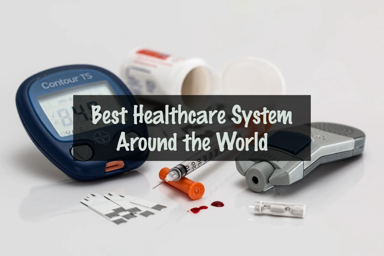 best healthcare systems around the world