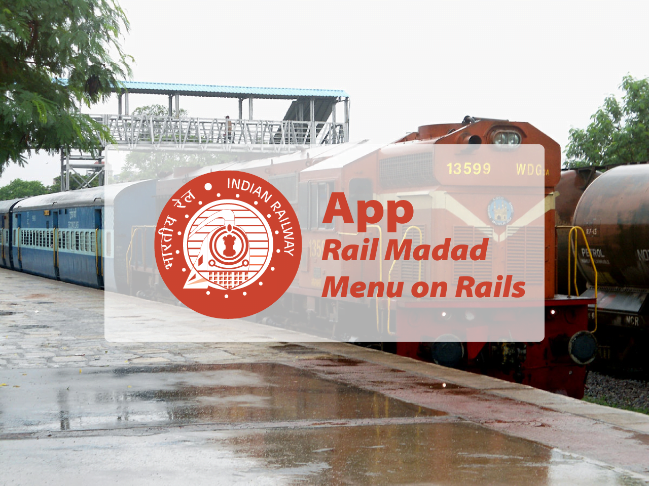Indian Railway has Launched Rail Madad and Menu on Rails App