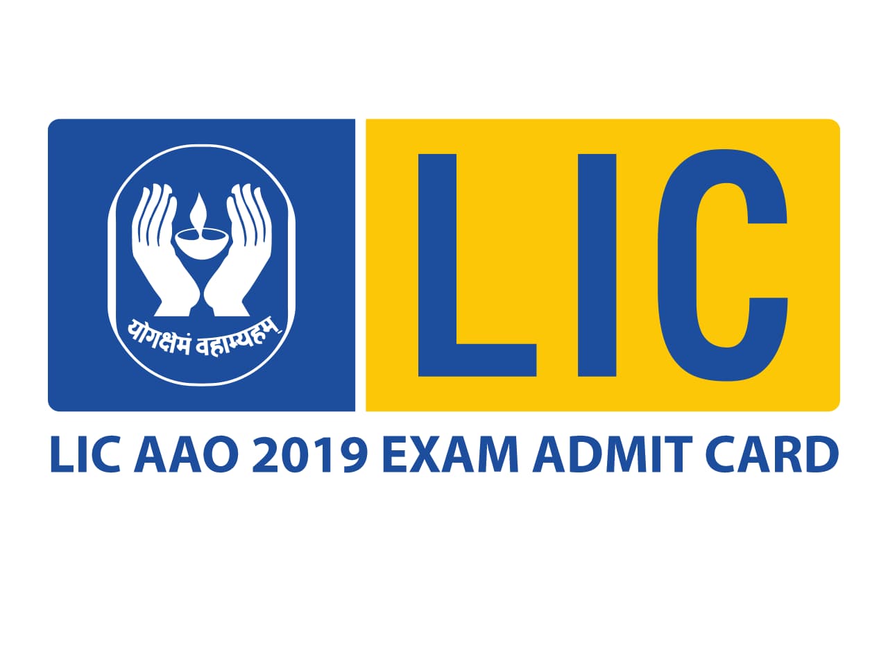LIC AAO 2019 Exam Admit Card